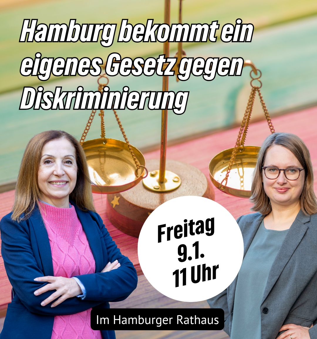 Zu sehen sind Filiz Demirel und Mareike Engels vor einer Waage. Das Bild dient zur Bewerbung der Veranstaltung "Hamburg bekommt ein eigenes Gesetz gegen Diskriminierung"