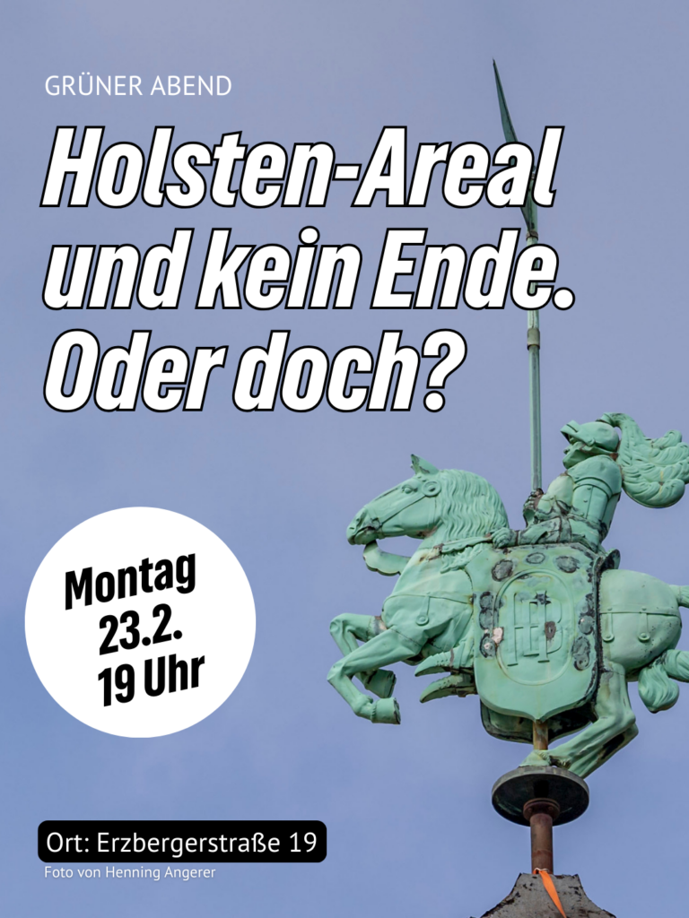 23.2. // Holsten-Areal und kein Ende. Oder doch?